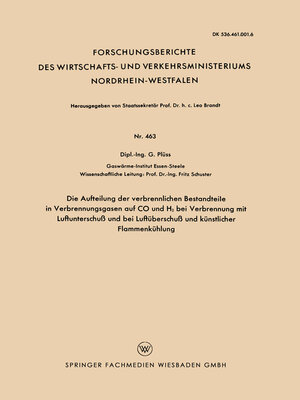 cover image of Die Aufteilung der verbrennlichen Bestandteile in Verbrennungsgasen auf CO und H2 bei Verbrennung mit Luftunterschuß und bei Luftüunterschuß und künstlicher Flammenkühlung